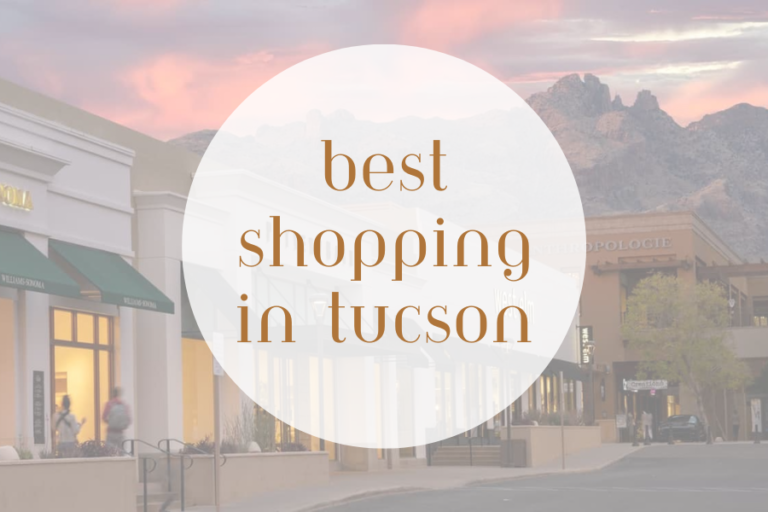 Best Shopping in Tucson, Arizona
