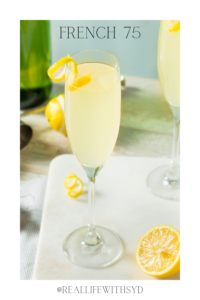French 75 recipe - sydney domanski